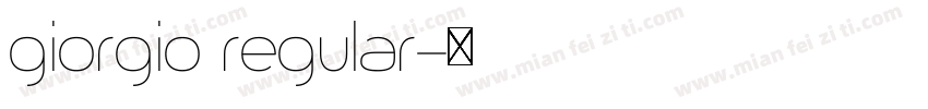 giorgio regular字体转换